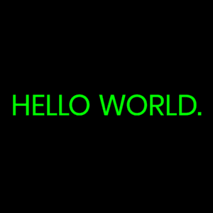 Hello World.